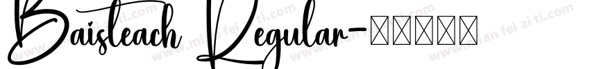 Baisteach Regular字体转换
